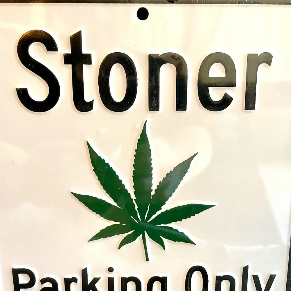NEW Stoner Parking Only Metal Sign